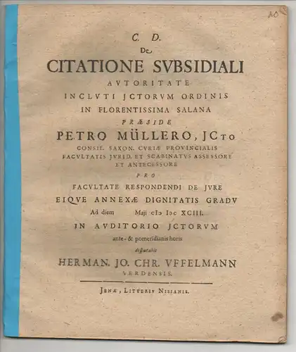 Uffelmann, Hermann Johann Christian: Verden: De citatione subsidiali. Beigebunden: Promotionsankündigung durch Johann Philipp Slevogt. 
