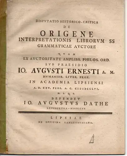 Dathe, Johann August: aus Weißenfels: Disputatio Historico-Critica: De Origene Interpretationis Librorum SS Grammaticae Auctore. 