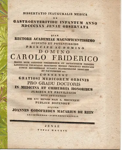 Rein, Johann Gottfried Macarius von: Medizinische Inaugural-Dissertation. De gastroenteritide infantum anno 1830 Jenae observata. 