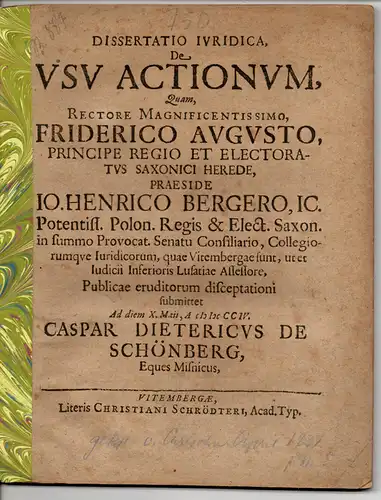 Schönberg, Kaspar Dieterich von: Juristische Dissertation. De Usu Actionum. 