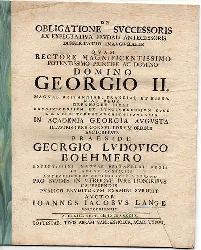 Lange, Johann Jacob: aus Rostock: Juristische Inaugural-Dissertation. De obligatione successoris ex expectativa feudali antecessoris. 