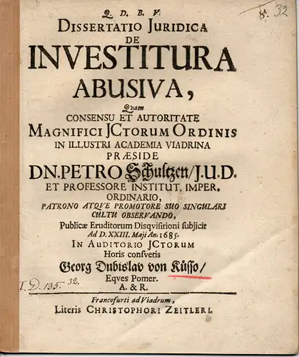 Küsso, Georg Dubislav von: Juristische Dissertation. De investitura abusiva. 