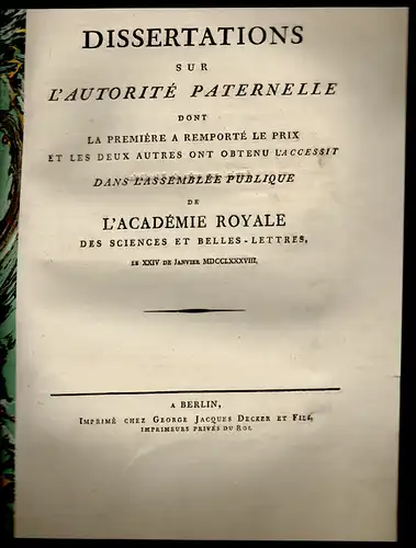 Villaume, Pierre (Peter): Dissertations Sur L'Autorité Paternelle: Discours qui a remporté le prix adjugé en 1787 sur la question: Quels sont dans létat de nature...