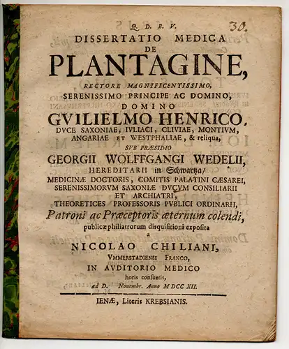 Chiliani, Nicolaus: aus Ummerstadt: Medizinische Dissertation. De Plantagine. 