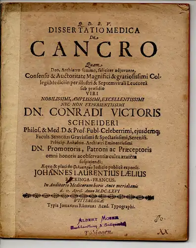 Laelius, Johannes Laurentius: aus Röckingen: Medizinische Dissertation. De Cancro. 