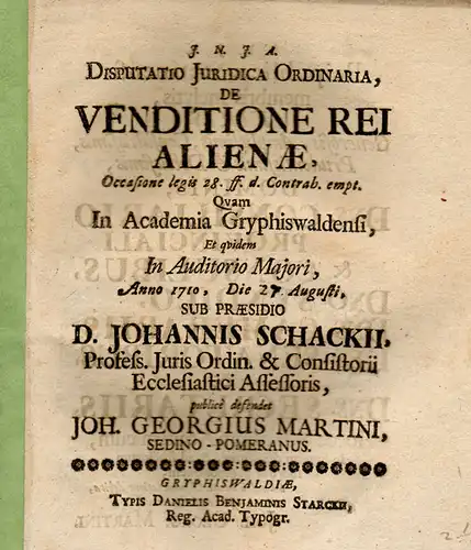 Martini, Johann Georg: aus Stettin: Juristische Disputation: De venditione rei alienae, occasione legis 28. ff. d. contrah. empt. 