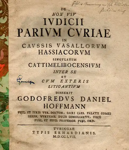 Hoffmann, Gottfried Daniel: De non usu iudicii parium curiae in caussis vasallorum Hassiacorum singulatim Cattimelibocensium inter se et cum exteris litigantium. 