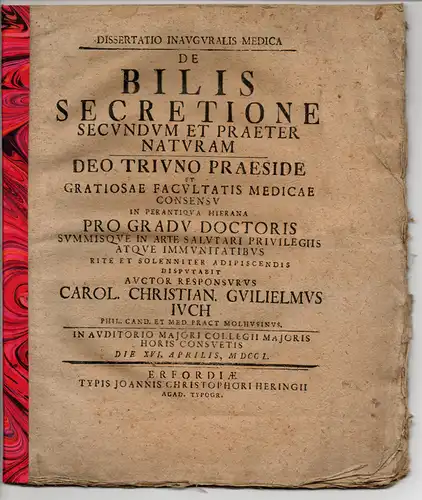 Juch, Carl Christian Wilhelm: Medizinische Inaugural-Dissertation. De Bilis Secretione Secundum Et Praeter Naturam (Über natürliches und unnatürliches Gallensekret). Promotionsankündigung durch Hermann Paul Juch. 