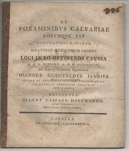 Hoermann, Johann Kaspar: aus Hamburg: Medizinische Disputation. De foraminibus calvariae eorumque usu disputationem primam. 