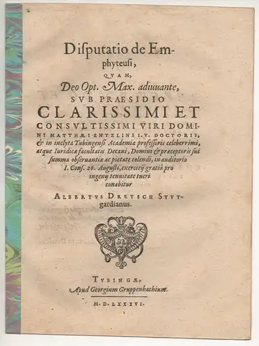 Dretsch, Albert: aus Stuttgart: Juristische Disputation. De emphyteusi. 