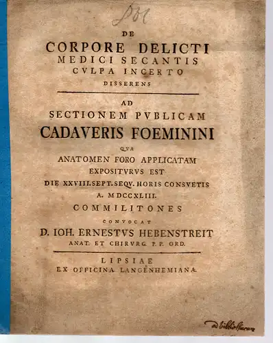 Hebenstreit, Johann Ernst: De corpore delicti medici secantis culpa incerto. 