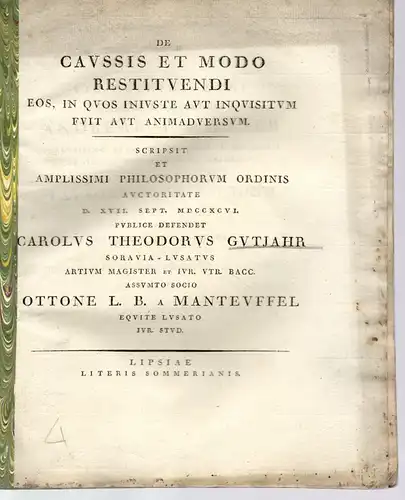 Manteuffel, Otto von: Philosophische Dissertation. De Caussis Et Modo Restituendi Eos, In Quos Iniuste Aut Inquisitum Fuit Aut Animadversum. 