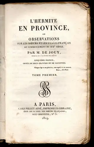 Jouy, Étienne de: L' hermite de la chaussée d'Antin ou observations sur les moeurs et les usages français au commencement du XIXé siècle, tome 1. Cinquième édition, ornée de deux gravures et de vignettes. 