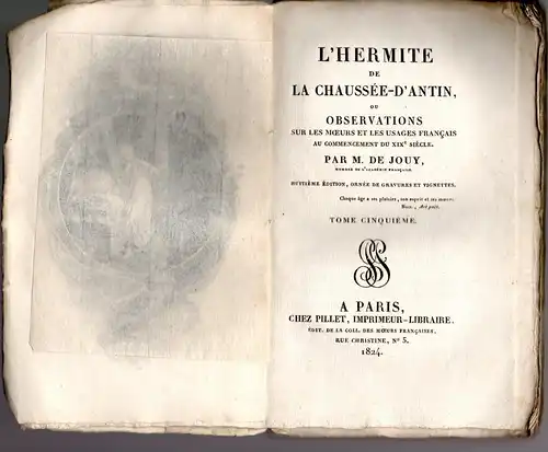 Jouy, Étienne de: L'Hermite de la Chaussée-d'Antin ou Observations sur les moeurs et les usages français au commencement du XIXe siècle. Tome 5. Huitième édition, ornée de gravures et vignettes. 