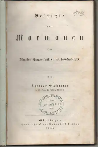 Olshausen, Theodor: Geschichte der Mormonen oder Jüngsten-Tages-Heiligen in Nordamerika. 