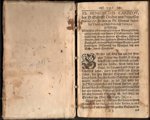 Carpsov; Hoë von Hoënegg; Grentzel: Sammelband mit 3 Publikationen. 1. Johann Benedict Carpzov (1691): Titelblatt fehlt; 2: Matthias Hoe on Hoenegg: Christliches und in Gottes...