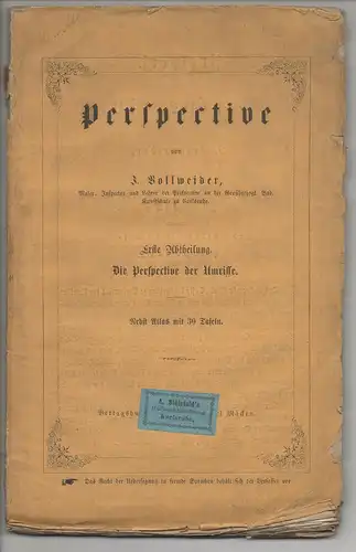 Vollweider, Johann Jacob: Die Perspective der Umrisse. 1. Abtheilung: Die Perspektive der Umrisse (nur Textteil). 