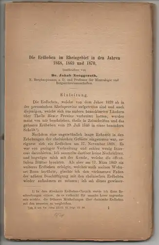 Noeggerath, Jakob: Die Erdbeben im Rheingebiet in den Jahren 1868, 1869 und 1870. Sonderdruck aus: Verhandlungen des Naturh. Vereins für Rheinland u. Westphalen 27, 1-132. 