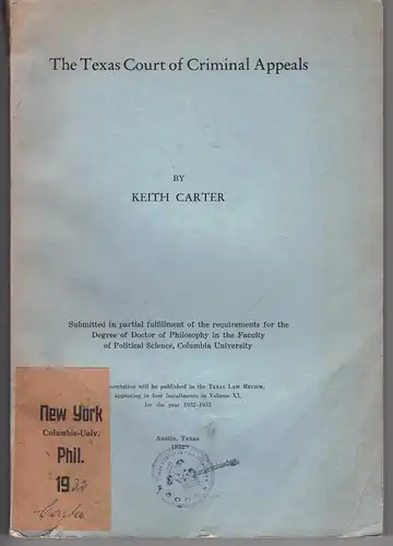 Carter, Keith: The Texas court of criminal appeals. Dissertation. 