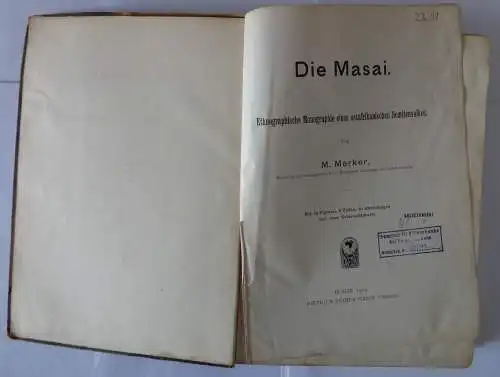 Merker, Moritz: Die Masai : ethnographische Monographie eines afrikanischen Semitenvolkes. 