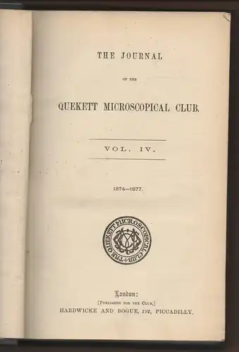 The Journal of the Quekett Microscopical Club. Volume 4, 1874-1877. 