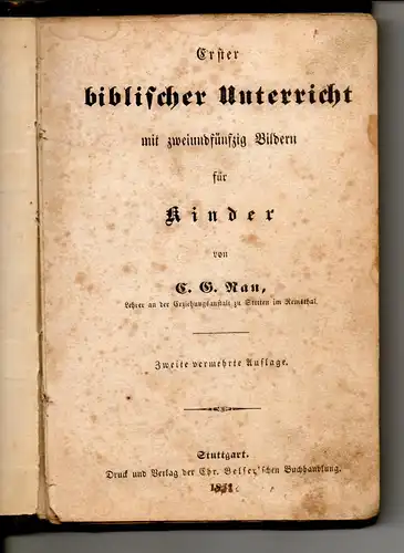 Rau, Carl Gottlieb: Erster biblischer Unterricht mit zweiundfünfzig Bildern für Kinder. 2. verm. Aufl. 