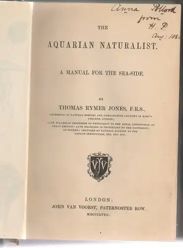 Jones, Thomas Rymer: The Aquarian Naturalist - a Manual for the Sea-Side. 