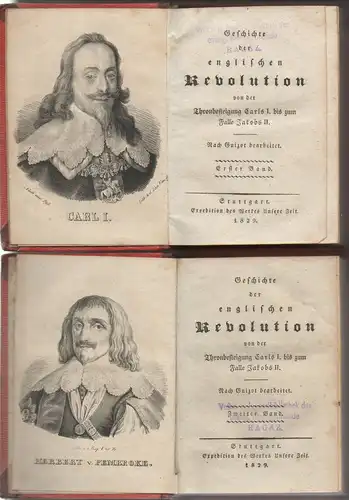Guizot, François P: Geschichte der englischen Revolution von der Thronbesteigung Carls I. bis zum Falle Jakobs II. Bd. 1 + 2 (von 3). 