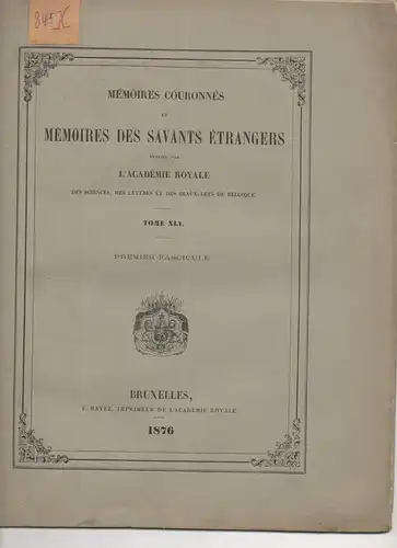 Van der Mensbrugghe, Gustave Léonard: Sur le problème des liquides superposés dans un tube capillaire. Mémoires couronnés et mémoires des savants étrangers tome 41, 1. 