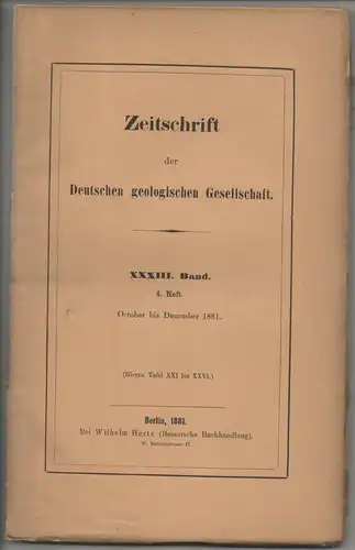 Zeitschrift der Deutschen geologischen Gesellschaft 33. H. 4. 