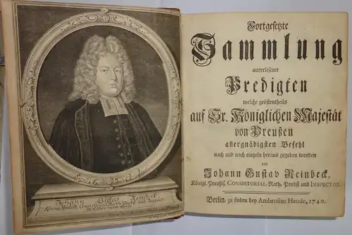 Reinbeck, Johann Gustav: Fortgesetzte Sammlung auserlesener Predigten, welche gröstentheils auf Sr. Königlichen Majestät von Preußen allergnädigsten Befehl nach und nach eintzeln heraus gegeben worden. 