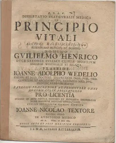 Textor, Johann Nicolaus: aus Halle/Schwaben: Medizinische Inaugural-Dissertation. De Principio Vitali (Über den Ursprung der Lebenskraft). 