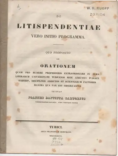 Sartorius, Johann Baptist: De Litispendentiae Vero Initio Programma. Antrittsvorlesung. 