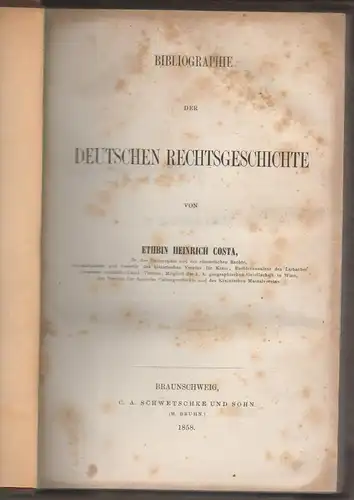 Costa, Ethbin Heinrich: Bibliographie der deutschen Rechtsgeschichte. 