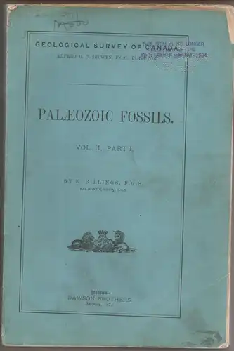 Billings, Elkanah: Palæozoic fossils Vol. 2, Pt. 1. 