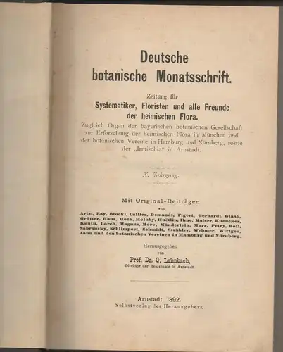 Leimbach, G. (Hrsg.): Deutsche botanische Monatsschrift: Zeitung für Systematiker, Floristen und alle Freunde der heimischen Flora 10, 11, 12 (in 1). 