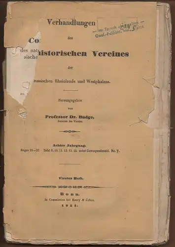 Budge (Hrsg.): Verhandlungen des Naturhistorischen Vereines der Preussischen Rheinlande und Westphalens 8, Heft 4, Bogen 25-37. 