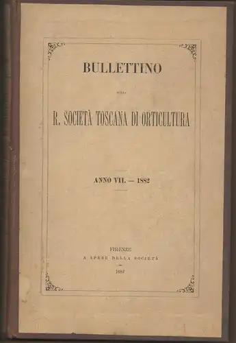 Bullettino della R. Società Toscana di Orticultura 7. 