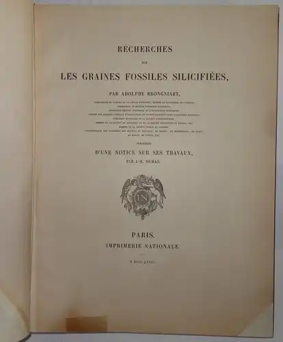 Brongniart, Adolphe Theódore: Recherches sur les graines fossiles silicifiées. 