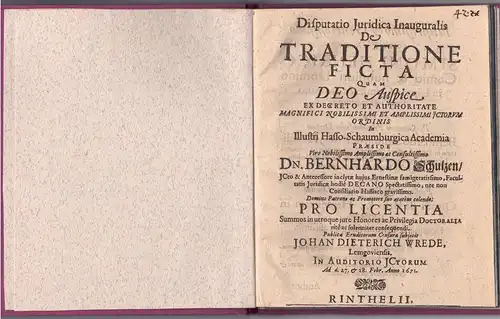 Wrede, Johann Dietrich: aus Lemgo: Juristische Inaugural-Disputation. De traditione ficta. 