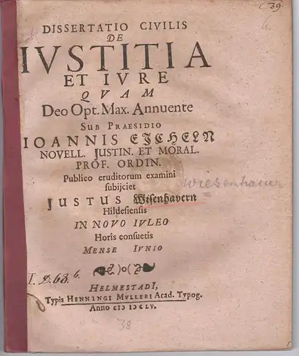 Wisenhavern, Justus: aus Hildesheim: Juristische Dissertation. De iustitia et iure. 