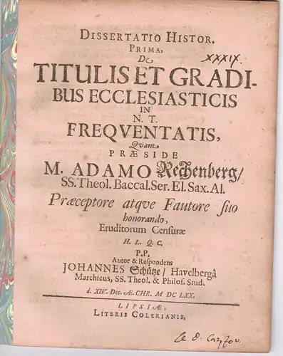 Schütze, Johann: aus Havelberg: Dissertatio historica prima, de titulis et gradibus ecclesiasticis in N. T. frequentatis. 