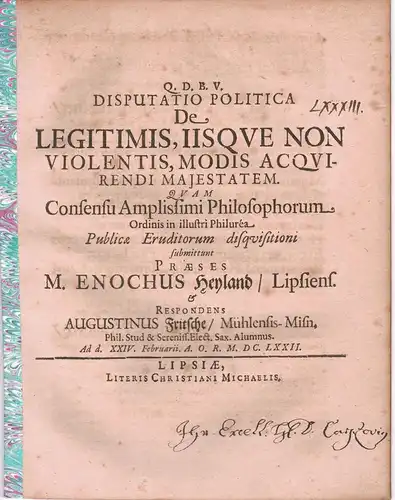 Fritsche, August: Philosophische Disputation. De legitimis, iisque non violentis modis acquirendi maiestatem. 