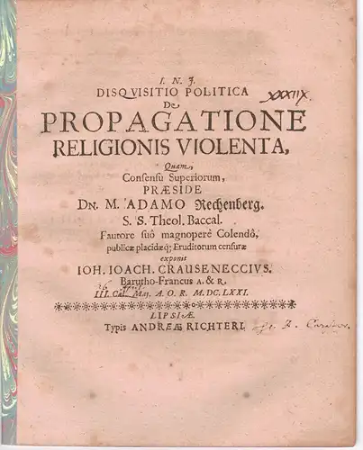 Crauseneccius, Johann Joachim: aus Baruth: Disquisitio politica de propagatione religionis violenta. 
