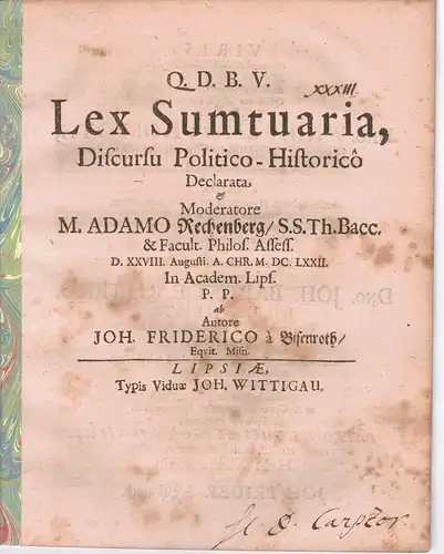 Bisenroth, Johann Friedrich von: Philosophische Disputation. Lex sumtuaria : discursu politico-historico. 
