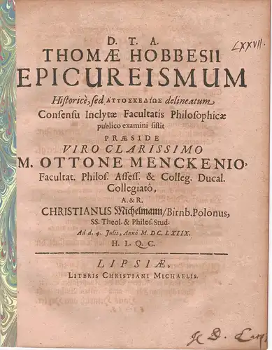 Michelmann, Christian: aus Birnbaum (Posen): Philosophische Disputation. Thomae Hobbesii Epicureismum historice, sed a'utoschedios delineatus. 
