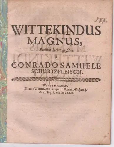 Schurtzfleisch, Konrad Samuel: Wittekindus magnus : publicae luci expositus. 