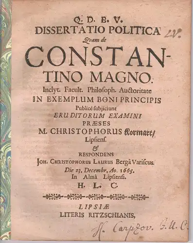 Laurus, Johann Christoph: aus Bergen/Vogtland: Dissertatio politica quam de Constantino Magno. 