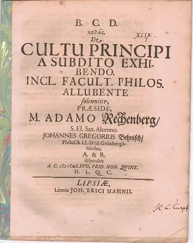 Behnisch, Johann Gregor: aus Grünberg: Philosophische Disputation. De cultu principi a subdito exhibendo. 