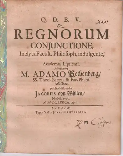 Wüllen, Jacob von: aus Schweden: Philosophische Disputation.  De regnorum coniunctione. 